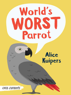 cover image of World's Worst Parrot